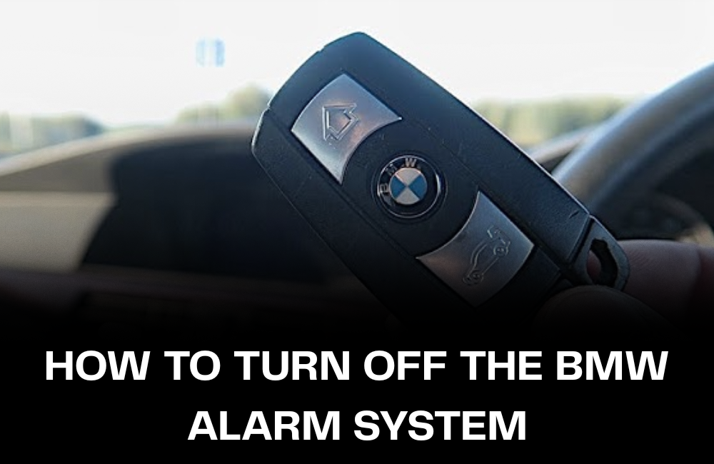 how to turn off the bmw alarm system